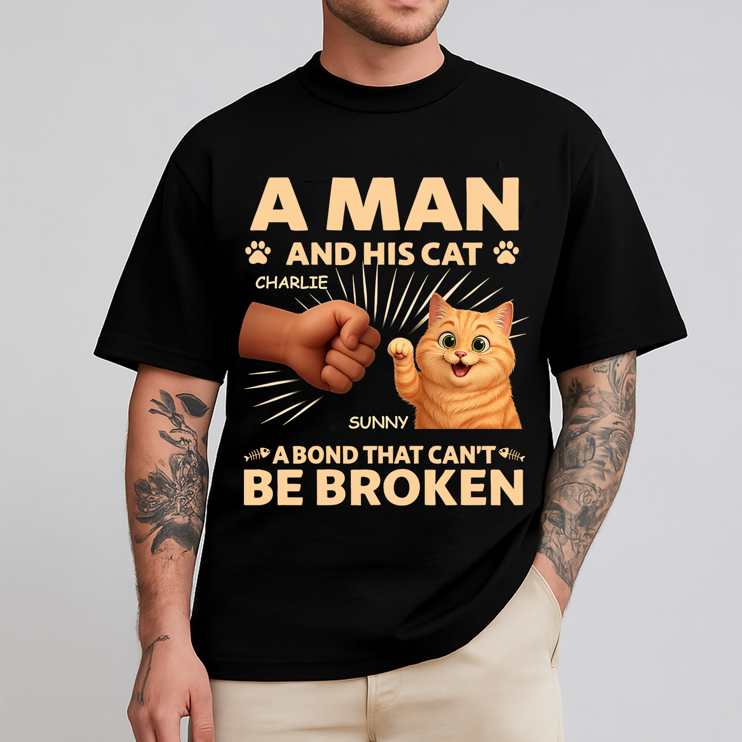 A Man And His Cat A Bond That Can't Be Broken  - Gift For Father - Personalized T Shirt