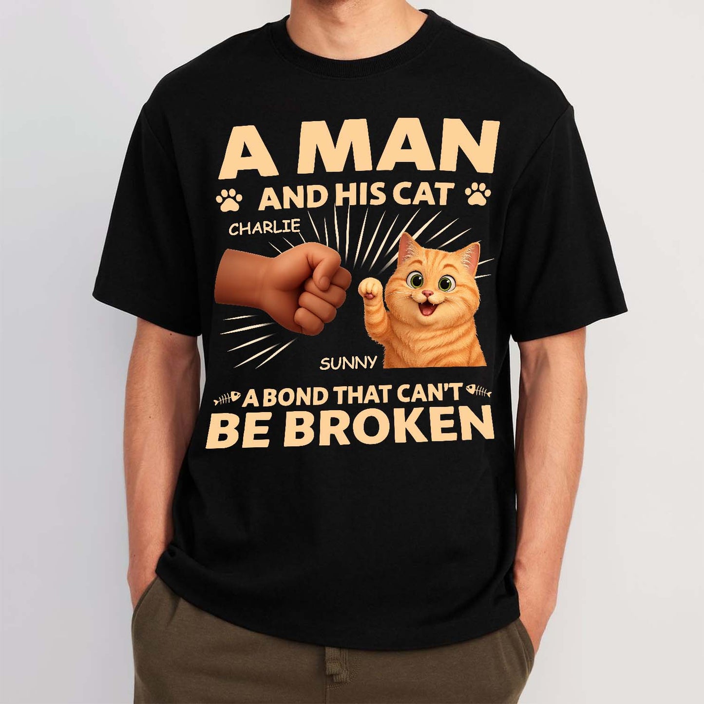 A Man And His Cat A Bond That Can't Be Broken  - Gift For Father - Personalized T Shirt