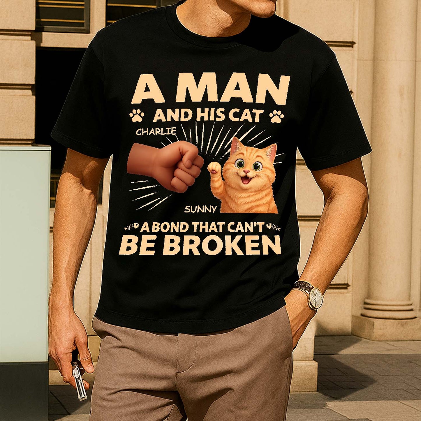A Man And His Cat A Bond That Can't Be Broken  - Gift For Father - Personalized T Shirt