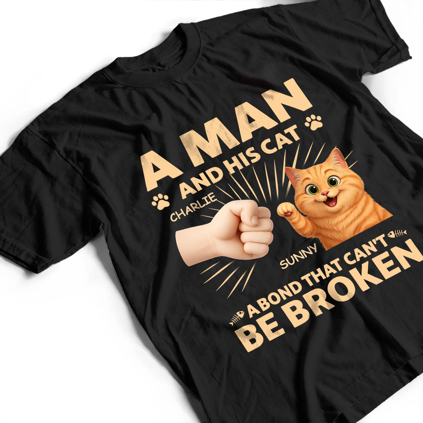 A Man And His Cat A Bond That Can't Be Broken  - Gift For Father - Personalized T Shirt