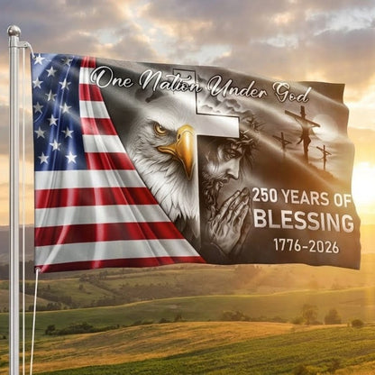 250 Years Of Blessing America Flag, One Nation Under God Grommet Flag