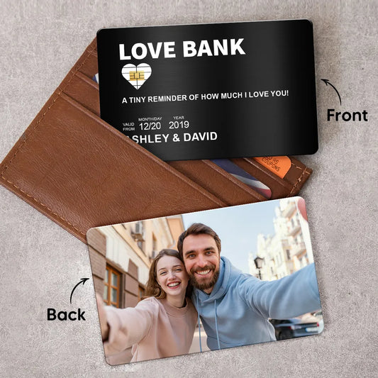 Bank Love A Reminder Of How Much I Love You Couple Photo Personalized Metal Wallet Card