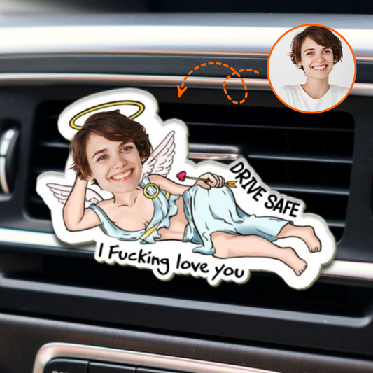 Personalized Cupid Greek - Style Car Vent Clip – Custom Photo “Drive Safe I Freaking Love You” Gift