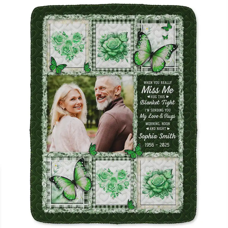 Custom Photo Memorial Butterfly When You Really Miss Me Hug This Blanket - Personalized Fleece Blanket, Sherpa Blanket