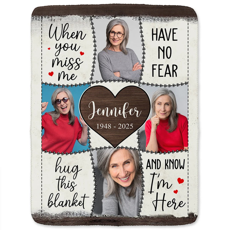 Custom Photo Memorial When You Miss Me - Personalized Fleece Blanket, Sherpa Blanket