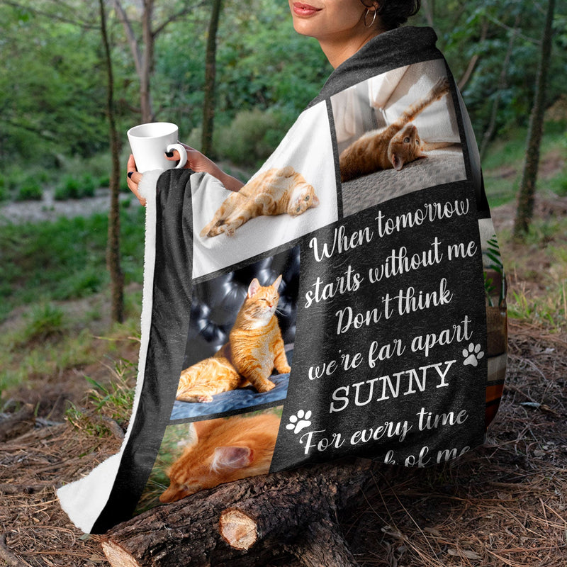 Custom Photo When Tomorrow Starts Without Me - Pet Memorial Gift - Personalized Fleece, Sherpa Blanket