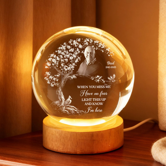 When You Miss Me Upload Photo Memorial - Personalized Crystal Ball LED Night Light - Memorial Sympathy Gift