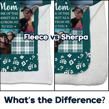Custom Photo To My Mom Think Of This As A Hug From Me To You - Personalized Fleece Blanket, Sherpa Blanket