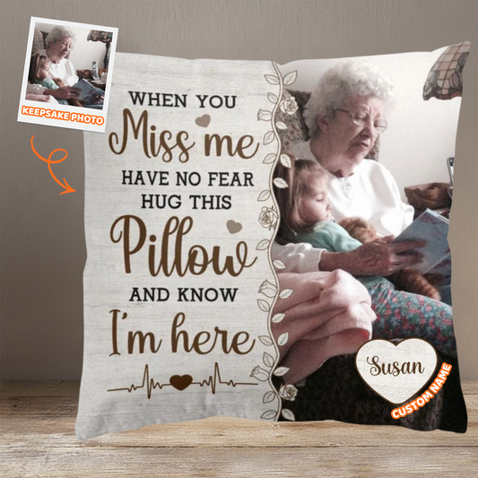 Hug This Pillow And Know I'm Here - Personalized Photo Memory Pillow