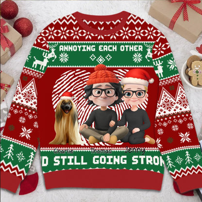 We are annoying each other and still going strong - Personalized Christmas Ugly Sweater-DOG VERSION