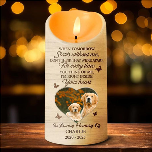 Custom Photo When Tomorrow Starts Without Me Memorial - Personalized Flameless LED Candle