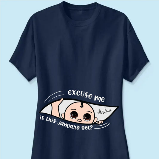 Personalized Maternity Dark Shirt, Excuse Me Is It Yet, Pregnancy Announcement, Expecting Parents - Woman Tee